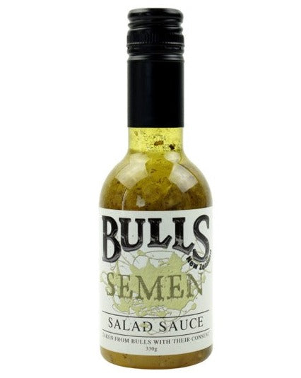 What a Load of Bull - Bulls Semen Salad Sauce